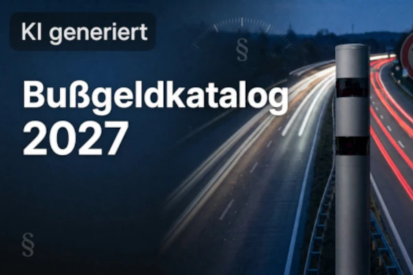 Bußgeldkatalog 2027: Werden die Bußgelder teurer? © KI generiert